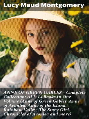 cover image of ANNE OF GREEN GABLES--Complete Collection